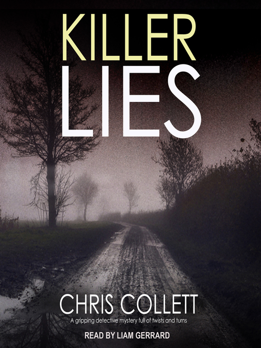 Title details for Killer Lies by Chris Collett - Available